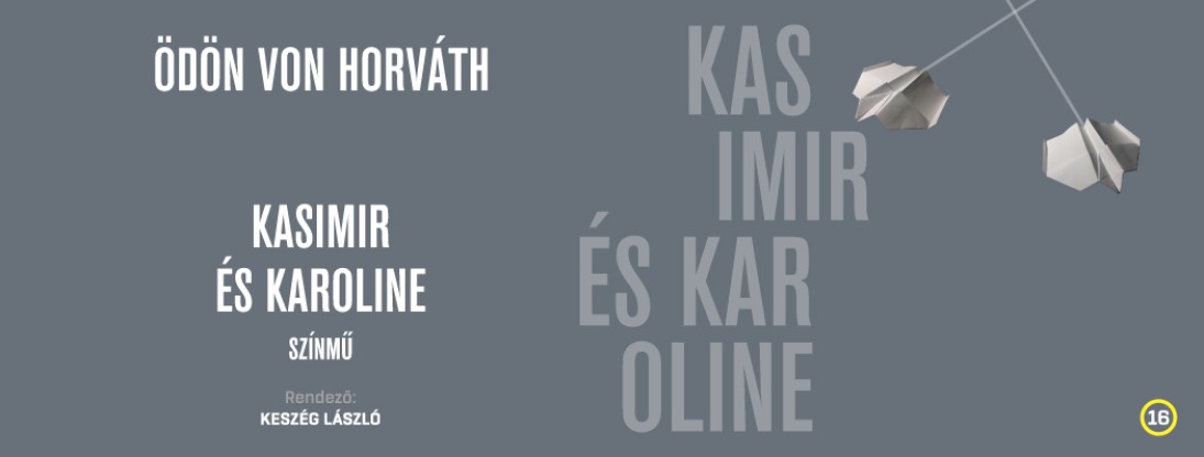 Elmarad A Ma Esti (11.10.) Kasimir És Karoline Előadás