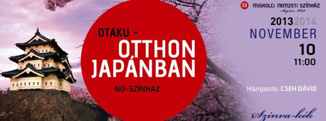 Otaku – Otthon Japánban