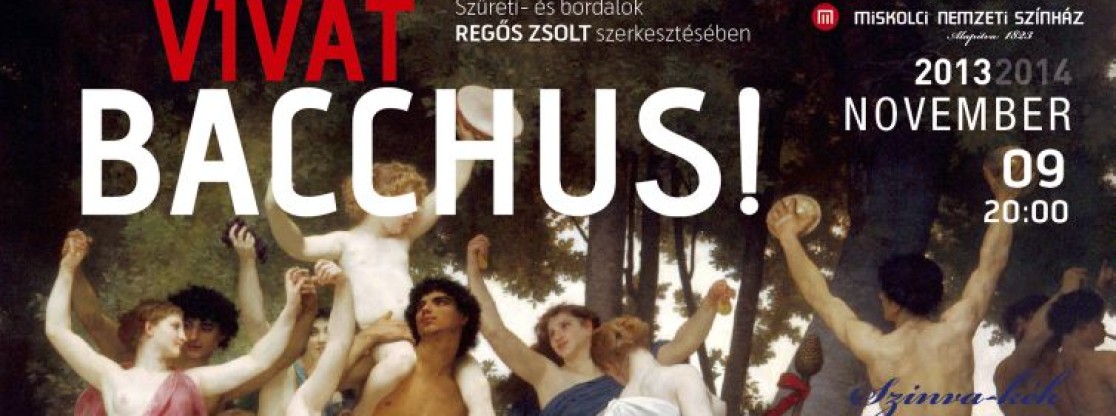 Vivat Bacchus!