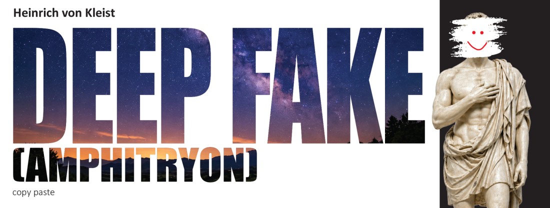 Deep fake (Amphitryon) (16)