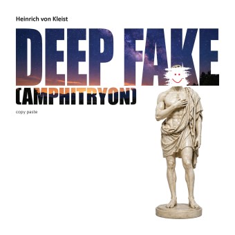 Deep fake (Amphitryon) (16)